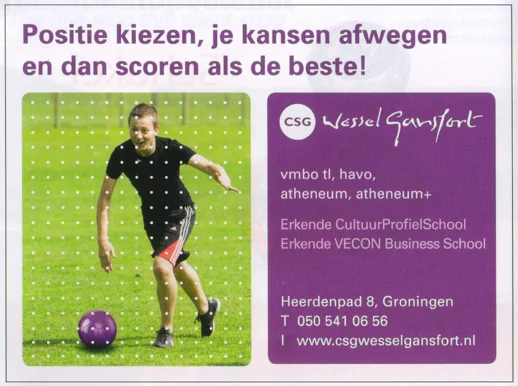 'CSG Wessel Gansfort' advertisement featuring the boy playing with a football and the school's 'scoren als de beste!' slogan 2015