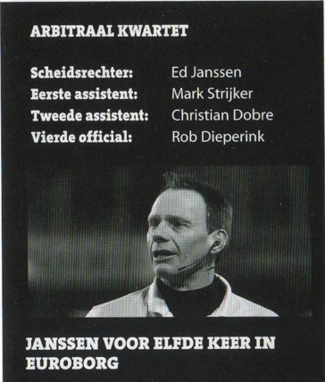portrait photo of referee Ed Janssen from the 'JANSSEN VOOR ELFDE KEER IN EUROBORG' block. Groningen Dordrecht match programme 2015.