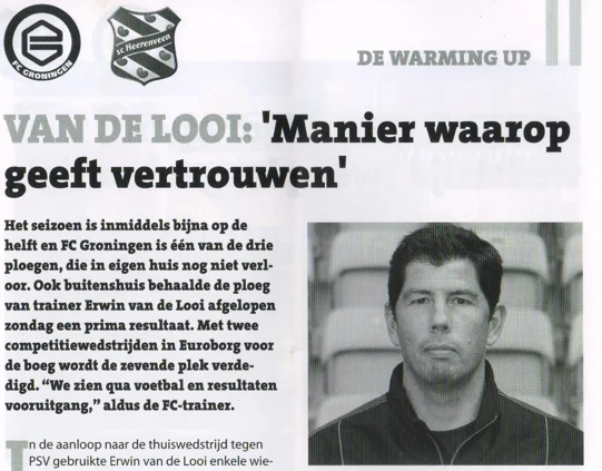 VAN DE LOOI: 'Manier waarop geeft vertrouwen'