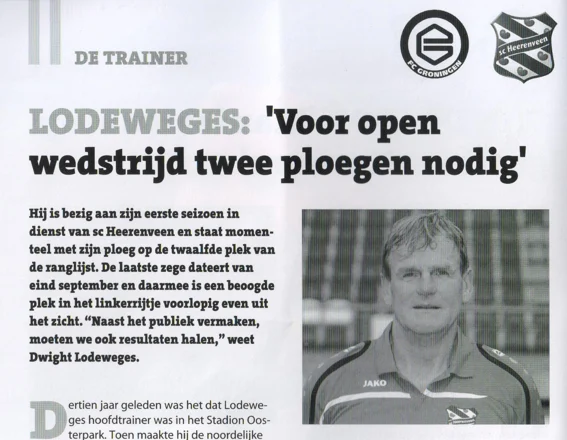 LODEWEGES: 'Voor open wedstrijd twee ploegen nodig' and the black-and-white portrait of Dwight Lodeweges in his Jako tracksuit.