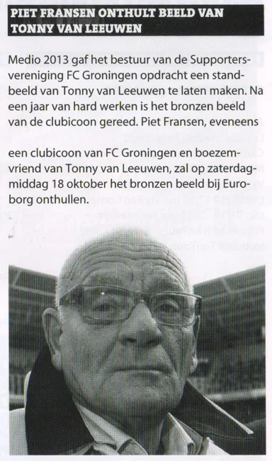 PIET FRANSEN ONTHULT BEELD VAN TONNY VAN LEEUWEN